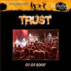 Trust (FRA) : Décibulles Festival 2007